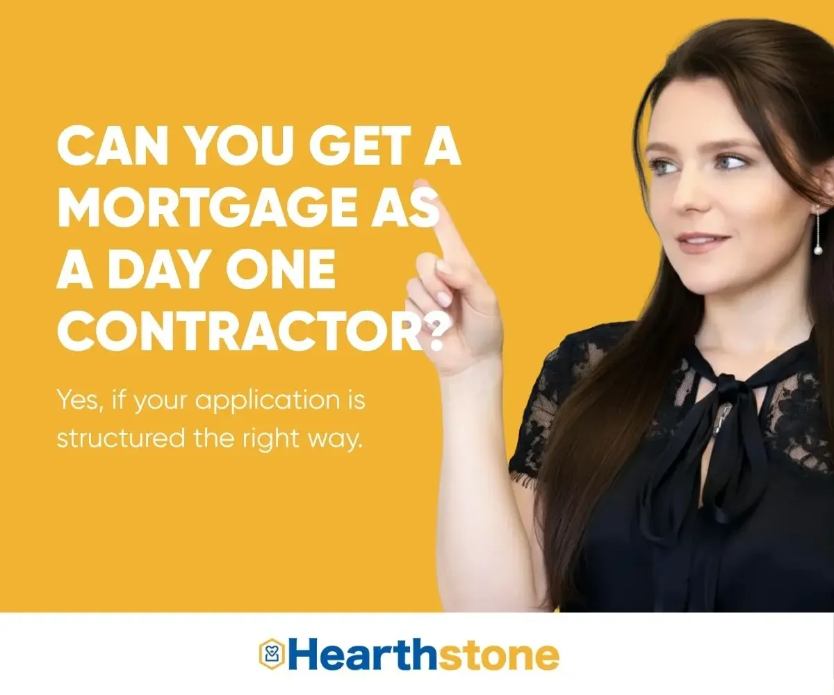 Can you get a mortgage as a day one contractor